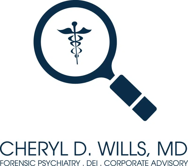 Cheryl D. Wills, MD logo featuring a magnifying glass and caduceus symbol, representing forensic psychiatry and corporate advisory services.